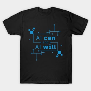 AI Can and AI Will Circuit Blue T-Shirt